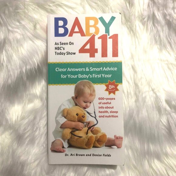 Baby 411 Book (Dr. Ari Brown and Denise Fields) - Picture 1 of 2